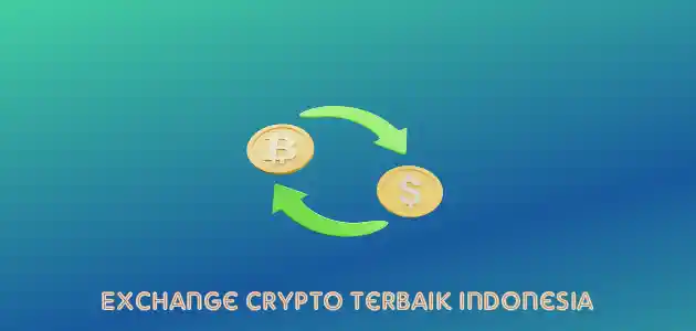 Exchange Crypto Terbaik di Indonesia